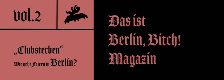 Vol. 2: Was ist "Clubsterben" und wie geht noch bodenständig feiern in Berlin?